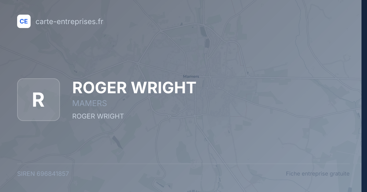 ROGER WRIGHT — 696841857 — fiche entreprise