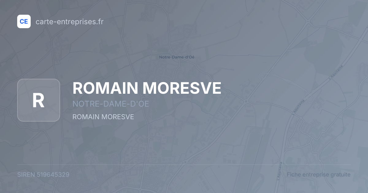 ROMAIN MORESVE — 519645329 — fiche entreprise