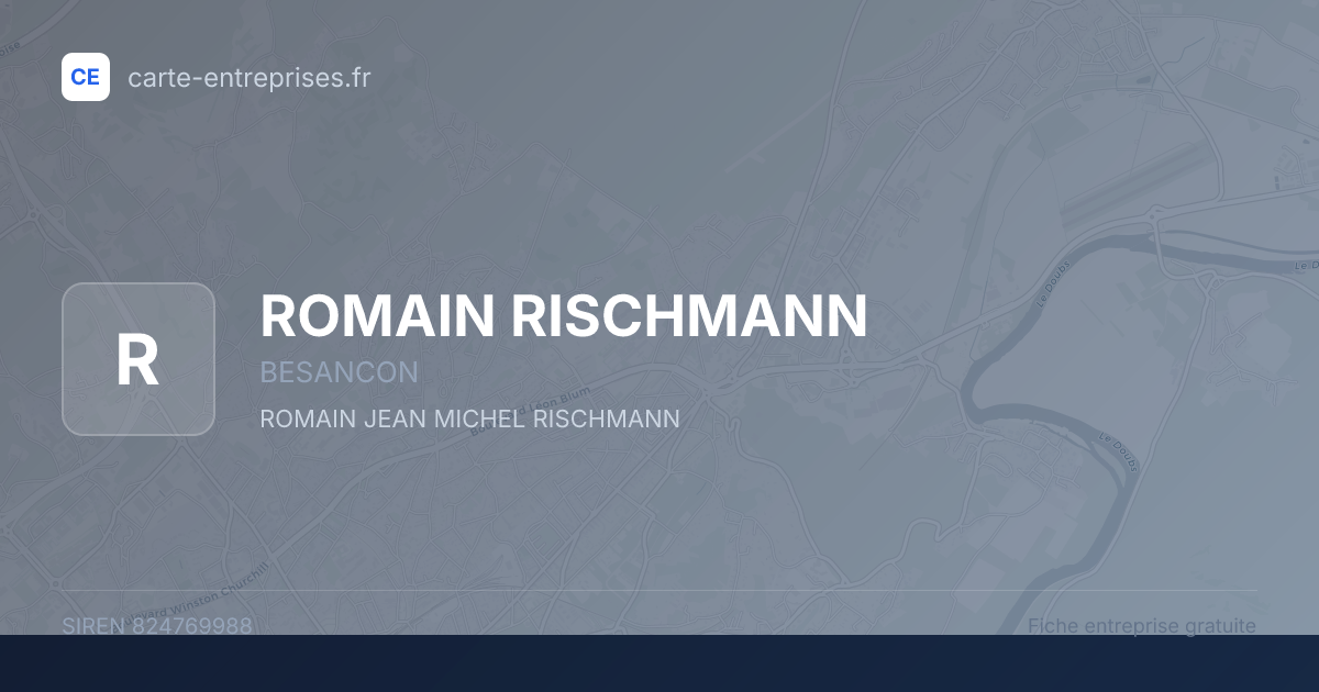 ROMAIN RISCHMANN — 824769988 — fiche entreprise