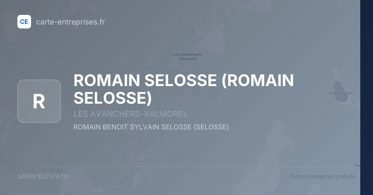 ROMAIN SELOSSE (ROMAIN SELOSSE) — 922574710 — fiche entreprise