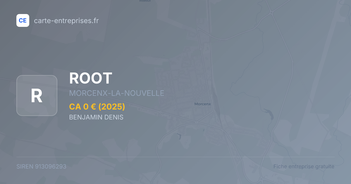 ROOT — 913096293 — fiche entreprise