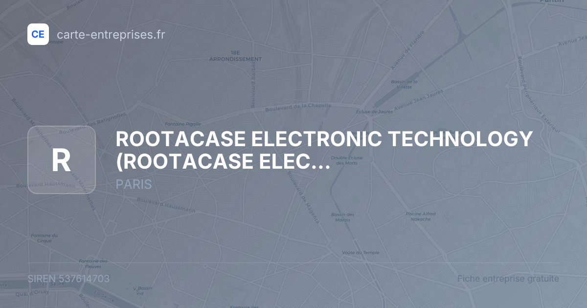 ROOTACASE ELECTRONIC TECHNOLOGY — 537614703 — fiche entreprise