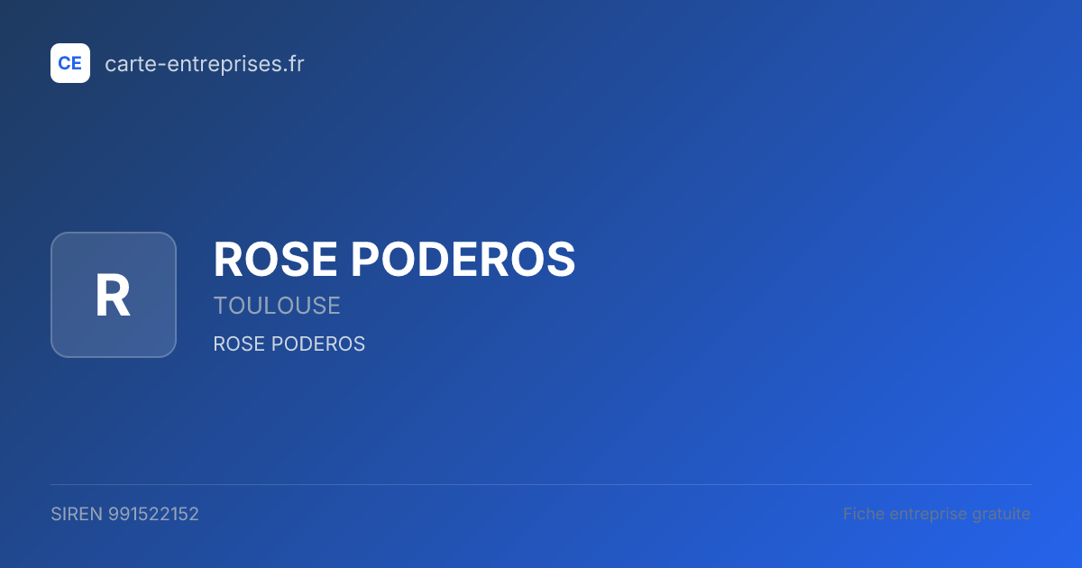 ROSE PODEROS — 991522152 — fiche entreprise