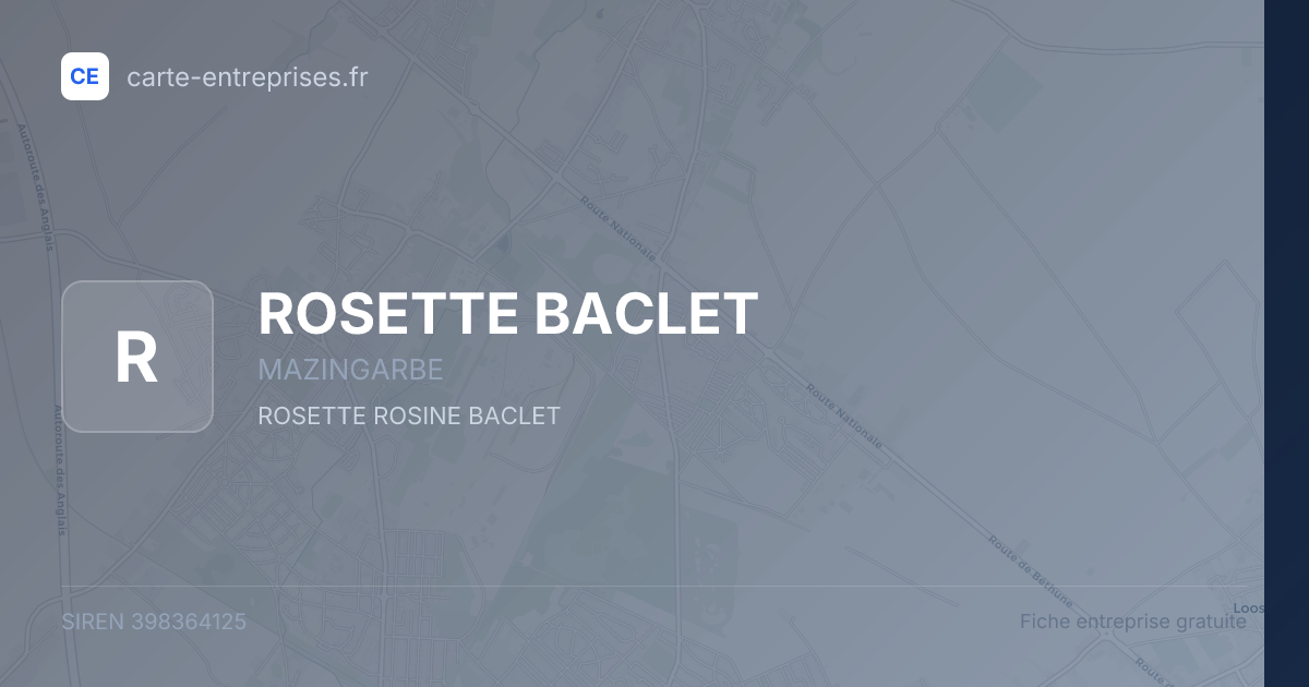 ROSETTE BACLET — 398364125 — fiche entreprise