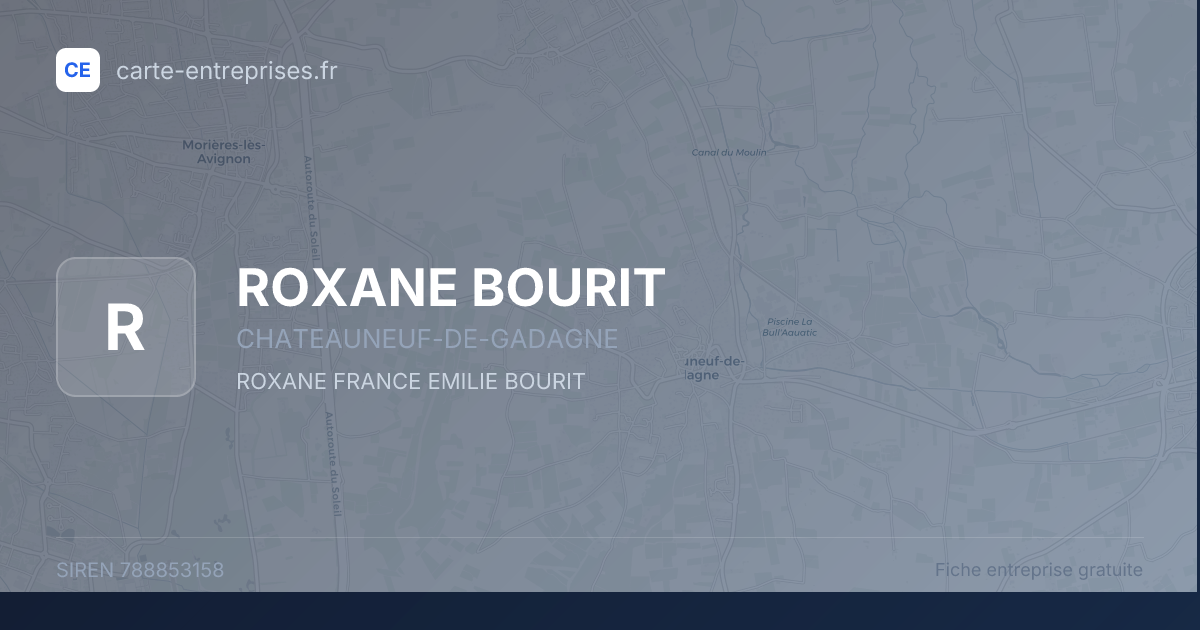 ROXANE BOURIT — 788853158 — fiche entreprise