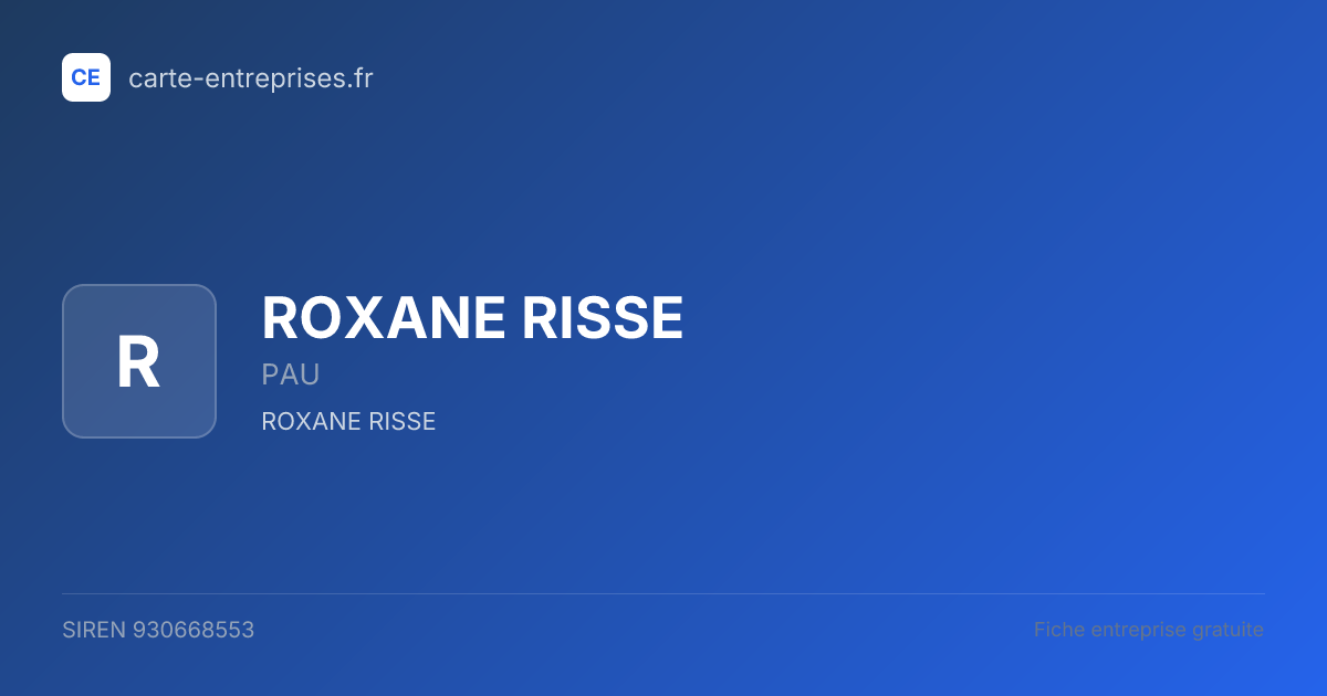 ROXANE RISSE — 930668553 — fiche entreprise