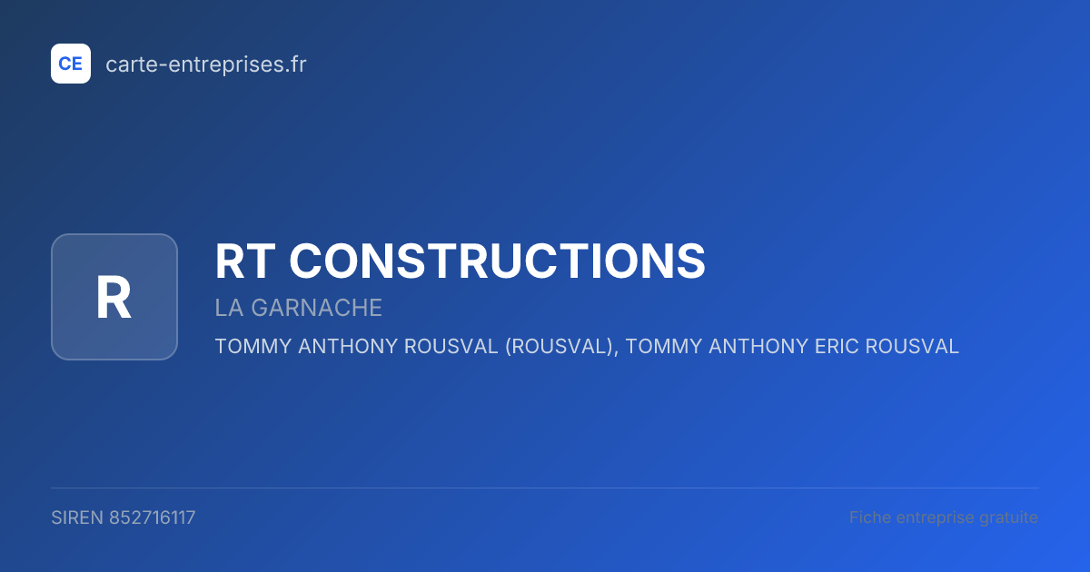 RT CONSTRUCTIONS — 852716117 — fiche entreprise