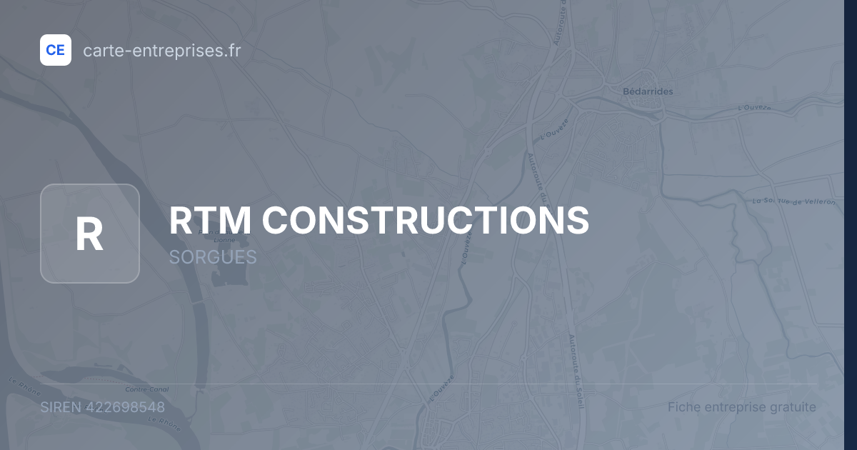 RTM CONSTRUCTIONS — 422698548 — fiche entreprise