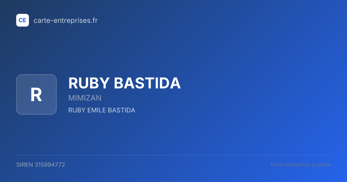 RUBY BASTIDA — 315994772 — fiche entreprise