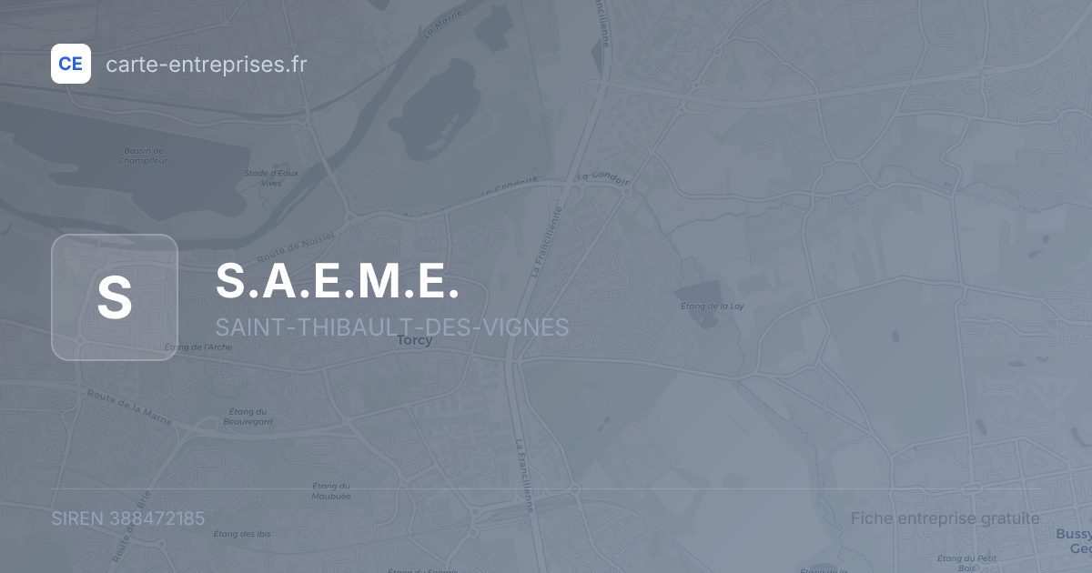 S.A.E.M.E. — 388472185 — fiche entreprise