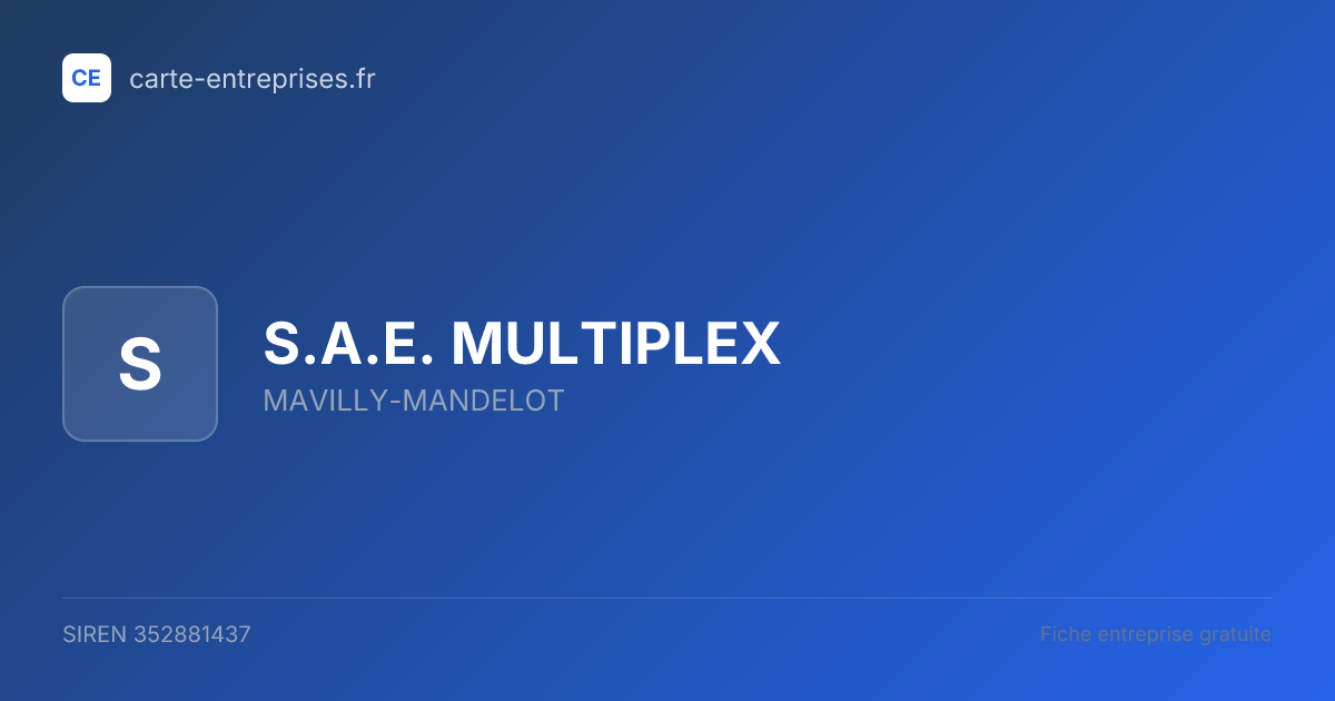 S.A.E. MULTIPLEX — 352881437 — fiche entreprise