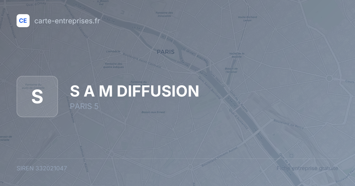 S A M DIFFUSION — 332021047 — fiche entreprise
