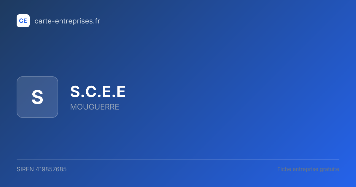 S.C.E.E — 419857685 — fiche entreprise