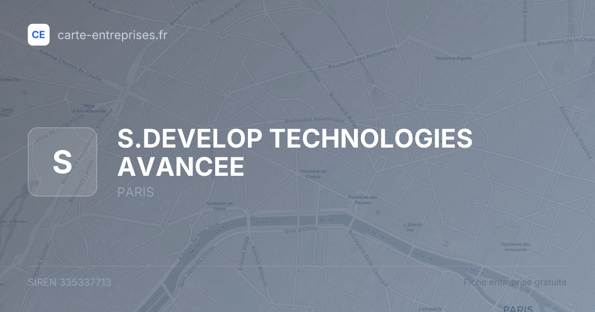 S.DEVELOP TECHNOLOGIES AVANCEE — 335337713 — fiche entreprise