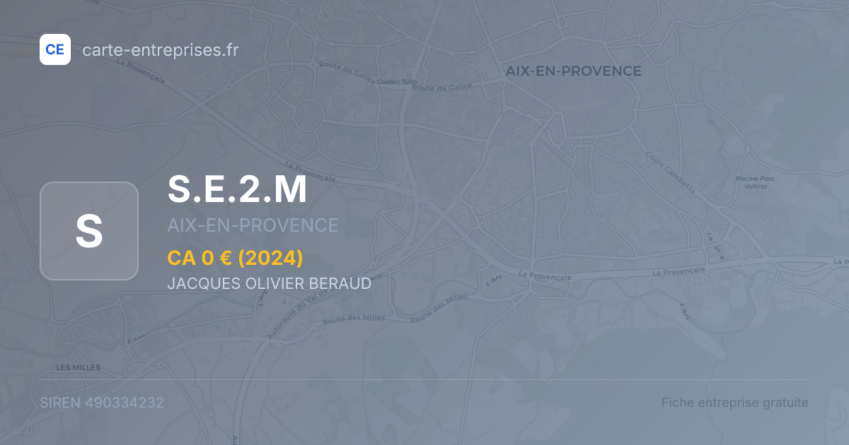 S.E.2.M — 490334232 — fiche entreprise
