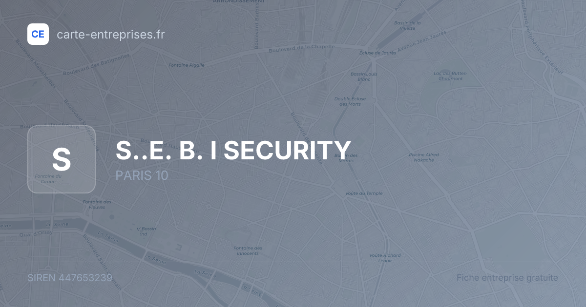 S..E. B. I SECURITY — 447653239 — fiche entreprise