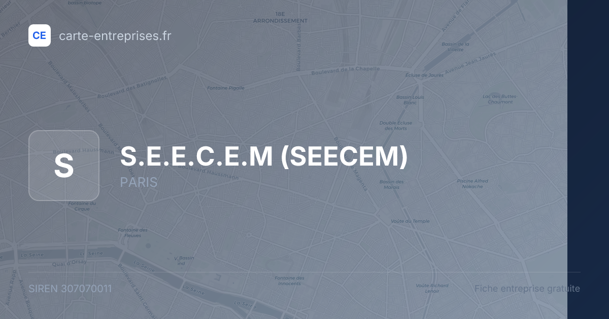 S.E.E.C.E.M (SEECEM) — 307070011 — fiche entreprise