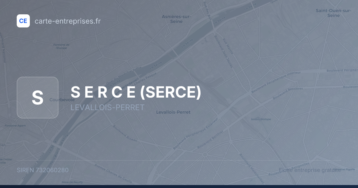 S E R C E (SERCE) — 732060280 — fiche entreprise