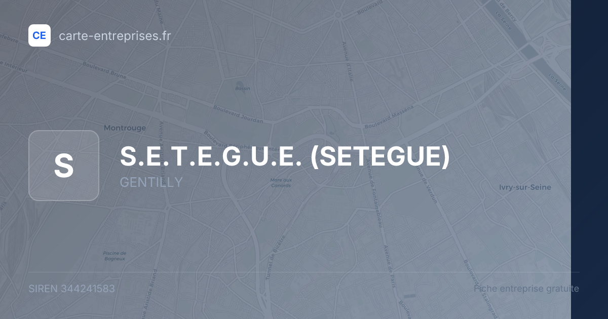 S.E.T.E.G.U.E. (SETEGUE) — 344241583 — fiche entreprise