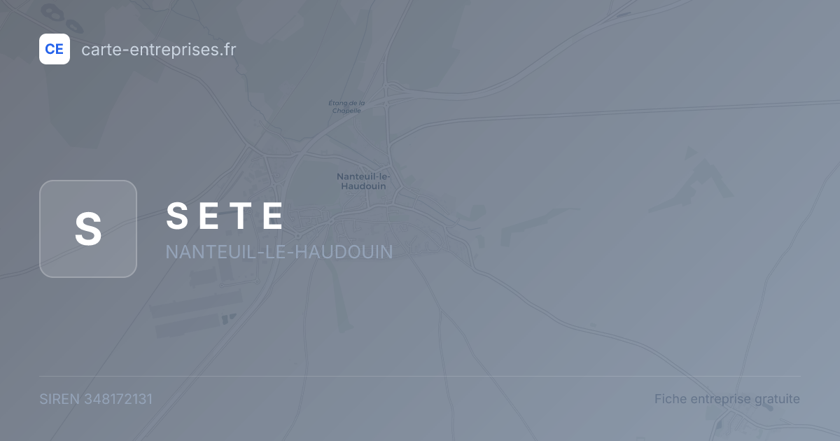 S E T E — 348172131 — fiche entreprise