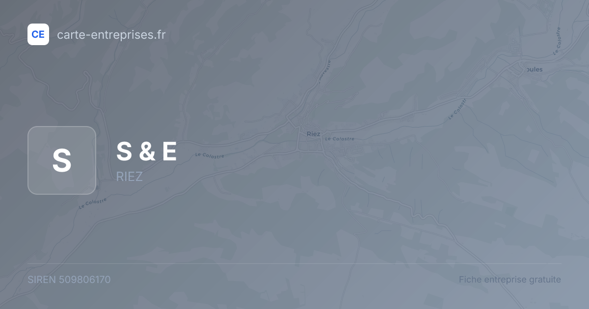 S & E — 509806170 — fiche entreprise