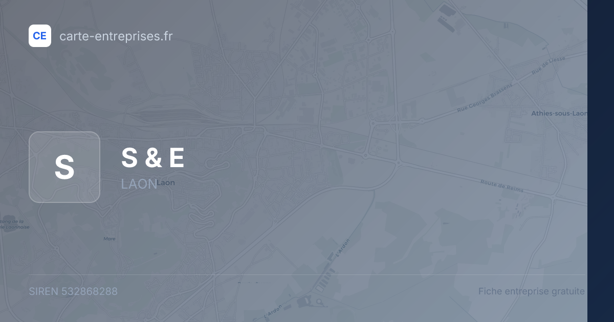 S & E — 532868288 — fiche entreprise