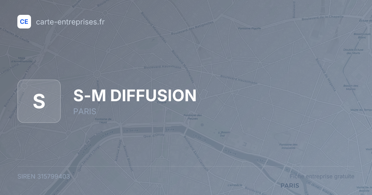 S-M DIFFUSION — 315799403 — fiche entreprise