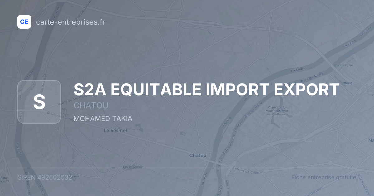S2A EQUITABLE IMPORT EXPORT — 492602032 — fiche entreprise