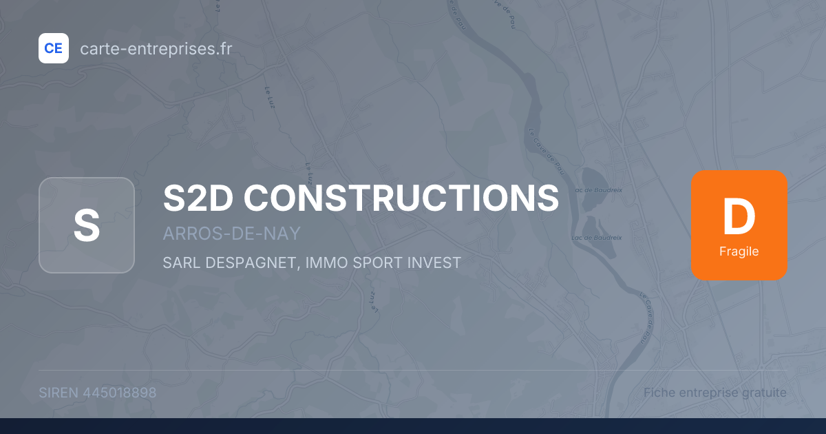 S2D CONSTRUCTIONS — 445018898 — fiche entreprise