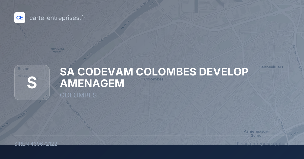 SA CODEVAM COLOMBES DEVELOP AMENAGEM — 439672122 — fiche entreprise