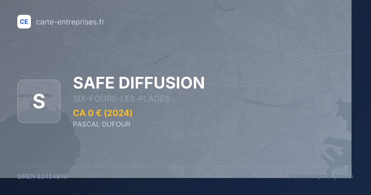 SAFE DIFFUSION — 824549117 — fiche entreprise