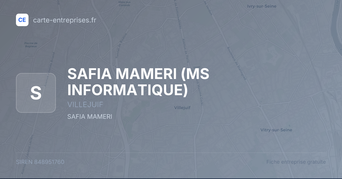 SAFIA MAMERI (MS INFORMATIQUE) — 848951760 — fiche entreprise