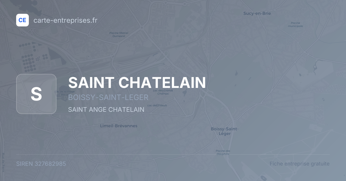 SAINT CHATELAIN — 327682985 — fiche entreprise