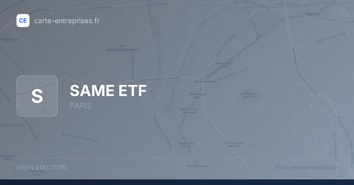 SAME ETF — 319223780 — fiche entreprise