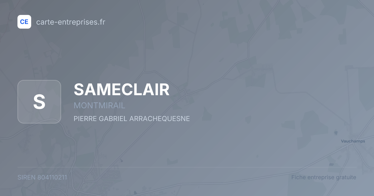 SAMECLAIR — 804110211 — fiche entreprise