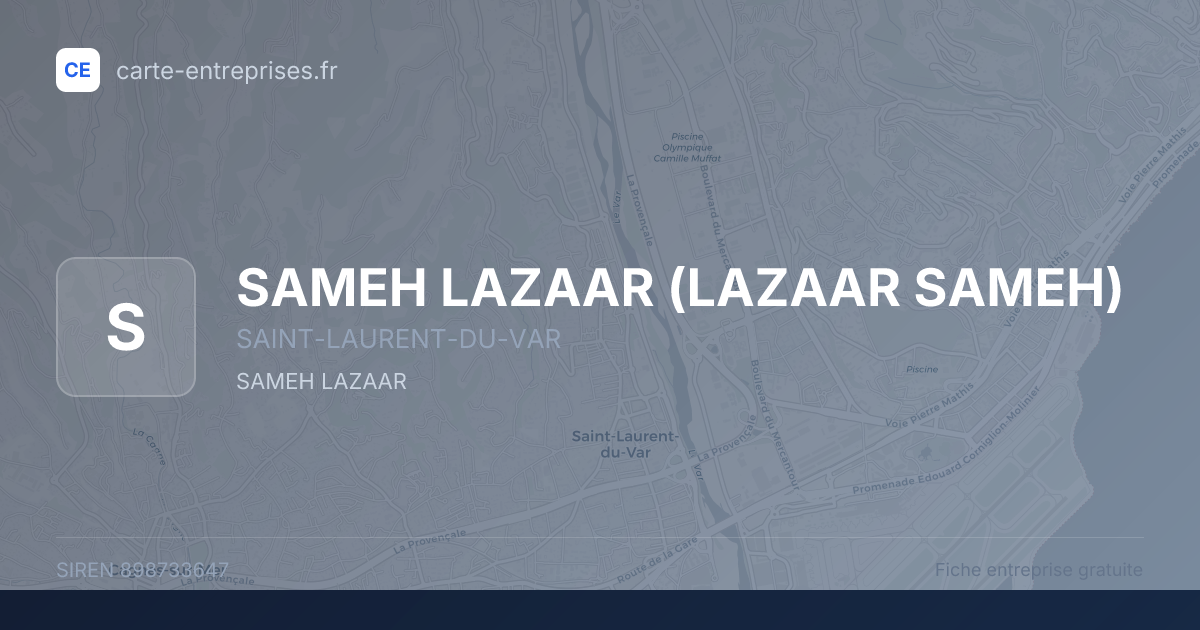 SAMEH LAZAAR (LAZAAR SAMEH) — 898733647 — fiche entreprise