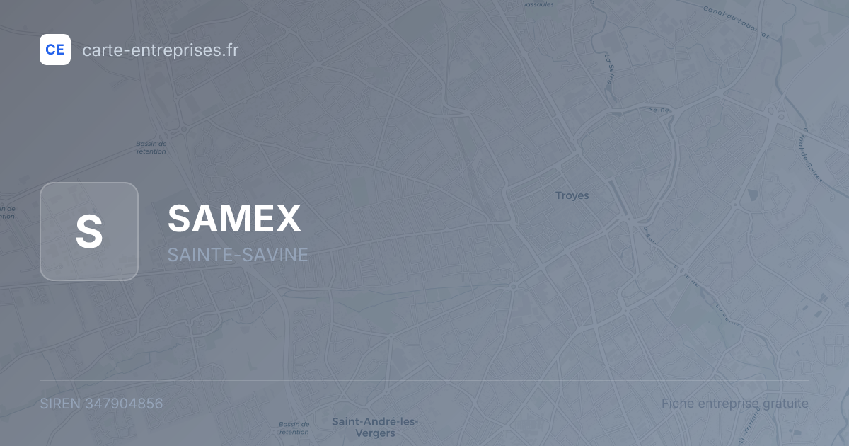 SAMEX — 347904856 — fiche entreprise