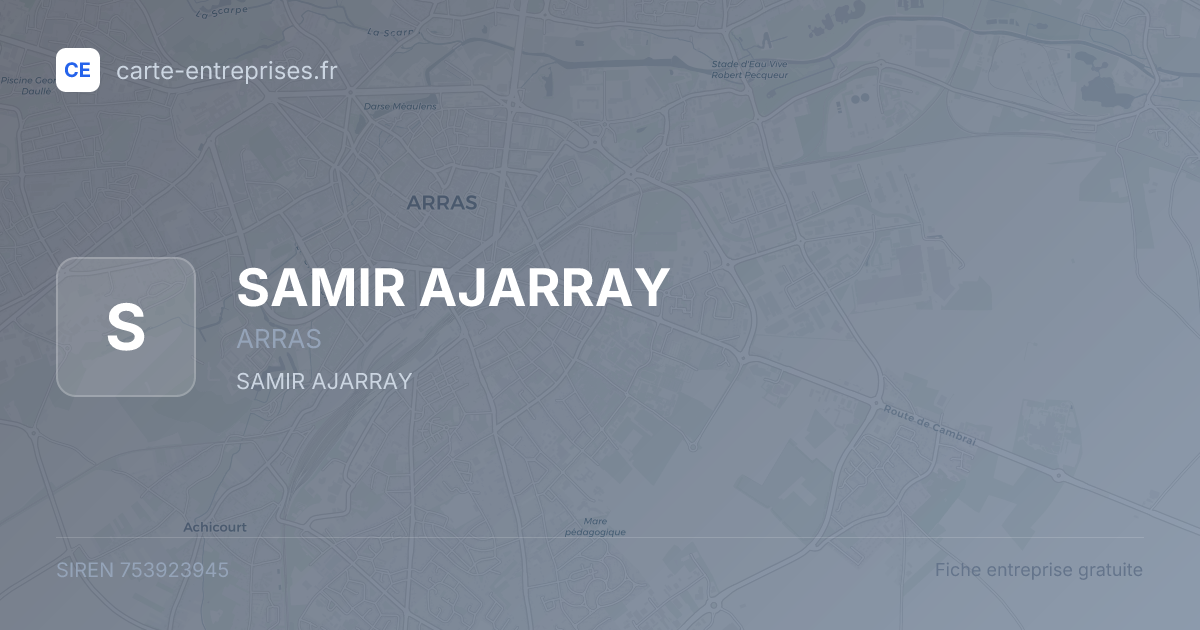SAMIR AJARRAY — 753923945 — fiche entreprise