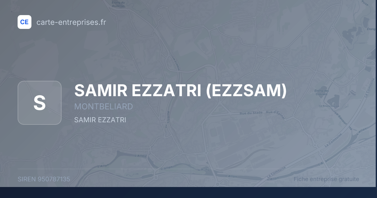 SAMIR EZZATRI (EZZSAM) — 950787135 — fiche entreprise