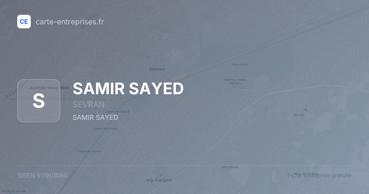 SAMIR SAYED — 911901080 — fiche entreprise