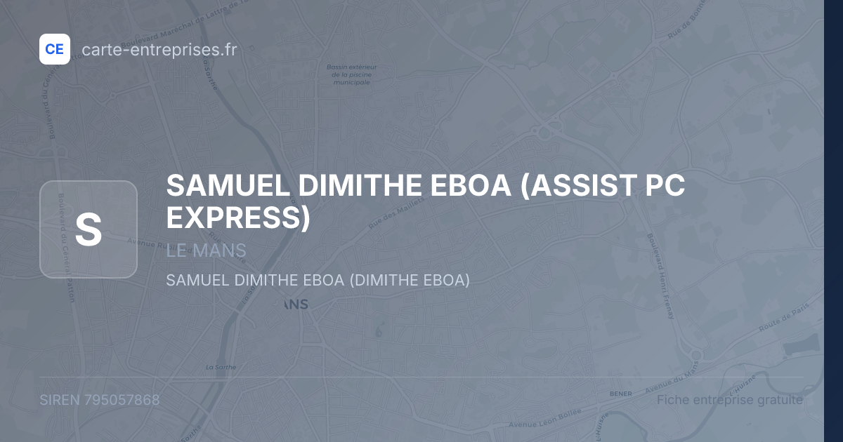 SAMUEL DIMITHE EBOA (ASSIST PC EXPRESS) — 795057868 — fiche entreprise