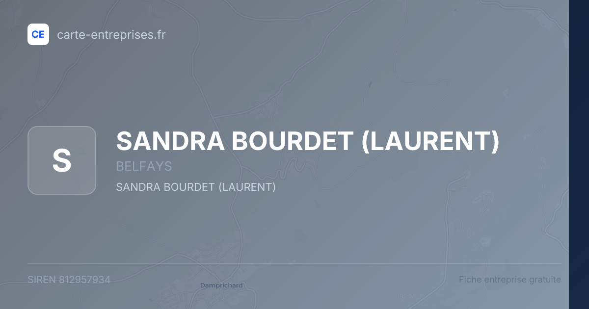SANDRA BOURDET (LAURENT) — 812957934 — fiche entreprise