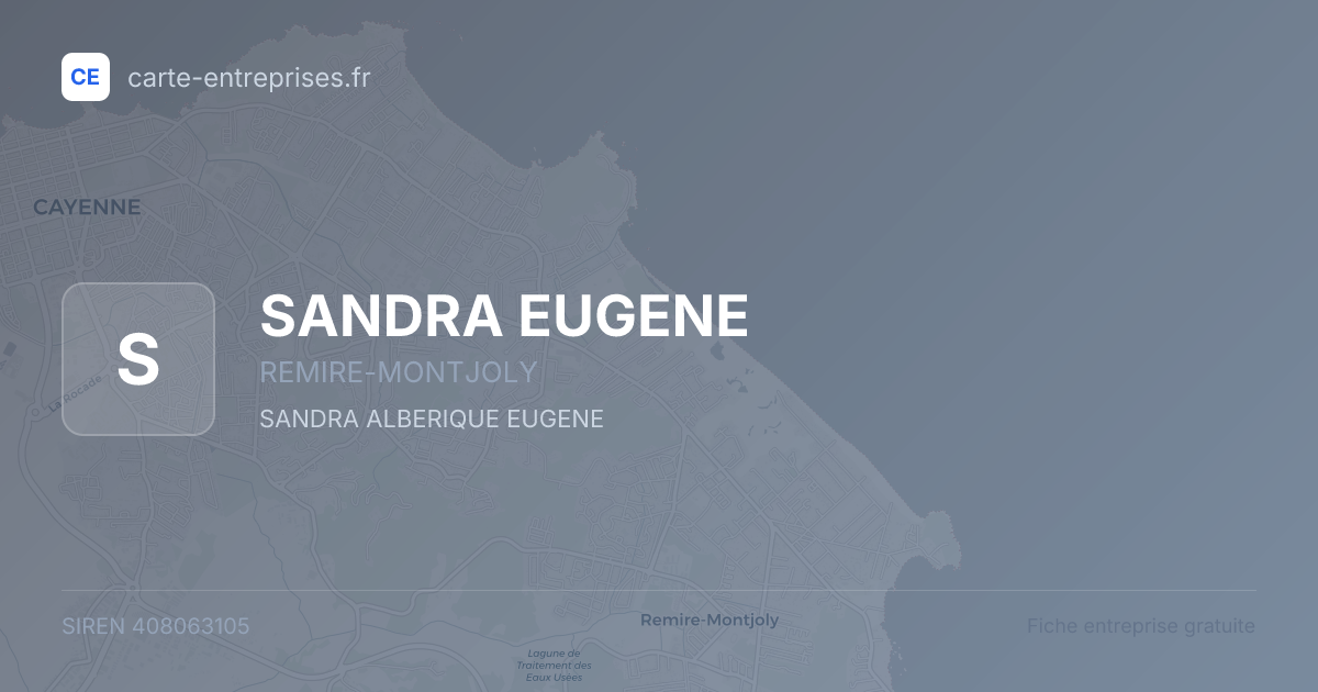SANDRA EUGENE — 408063105 — fiche entreprise