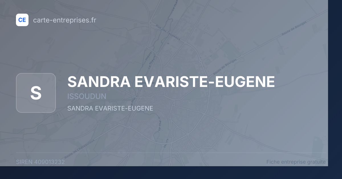 SANDRA EVARISTE-EUGENE — 409013232 — fiche entreprise