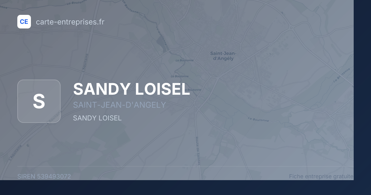 SANDY LOISEL — 539493072 — fiche entreprise