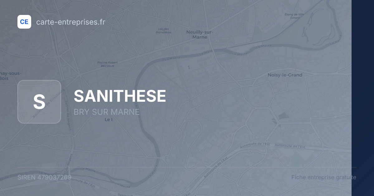SANITHESE — 479037269 — fiche entreprise