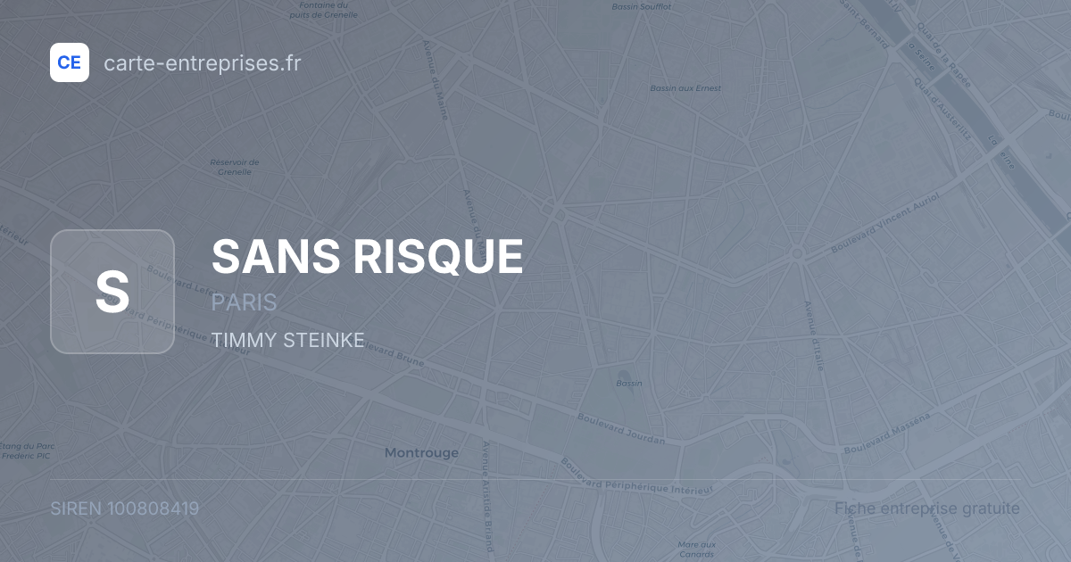 SANS RISQUE — 100808419 — fiche entreprise