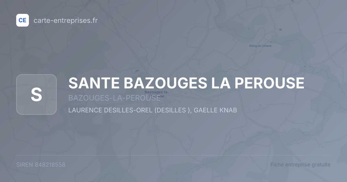 SANTE BAZOUGES LA PEROUSE — 848218558 — fiche entreprise