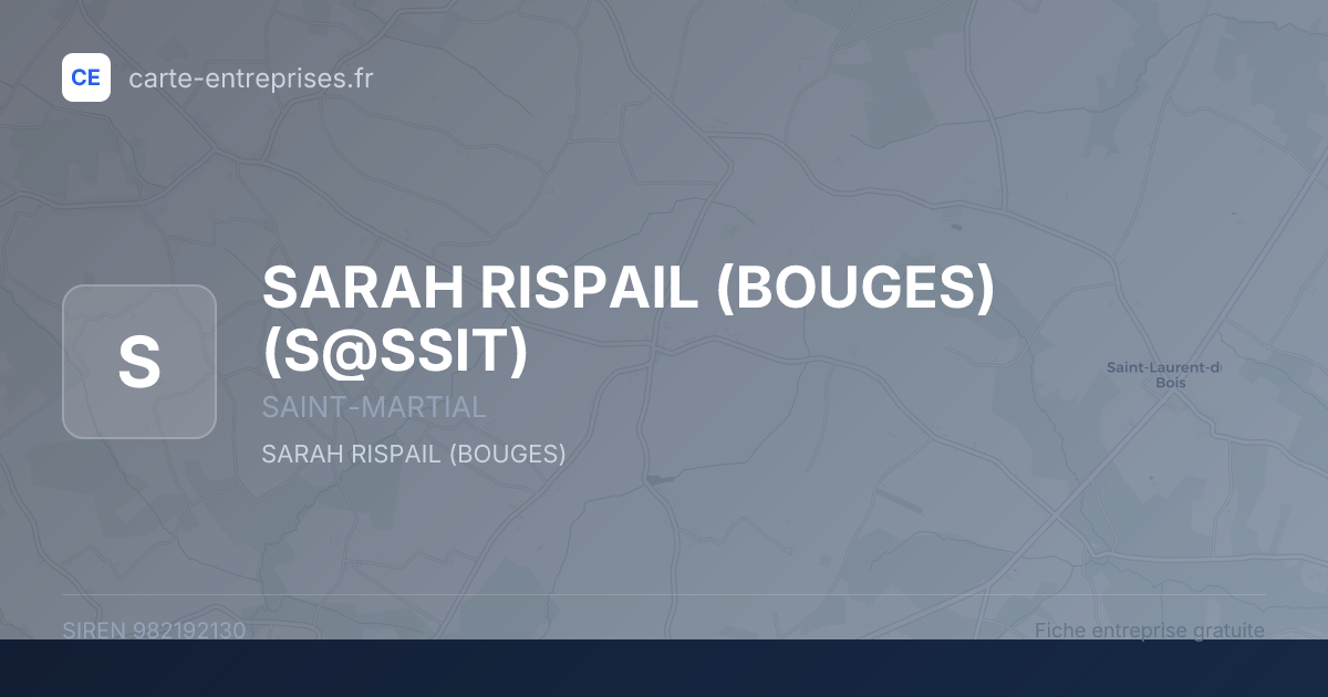 SARAH RISPAIL (BOUGES) (S@SSIT) — 982192130 — fiche entreprise