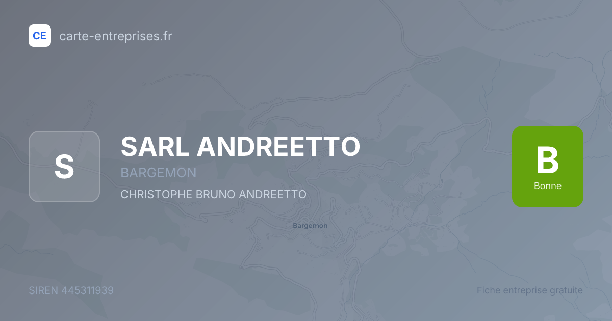 SARL ANDREETTO — 445311939 — fiche entreprise